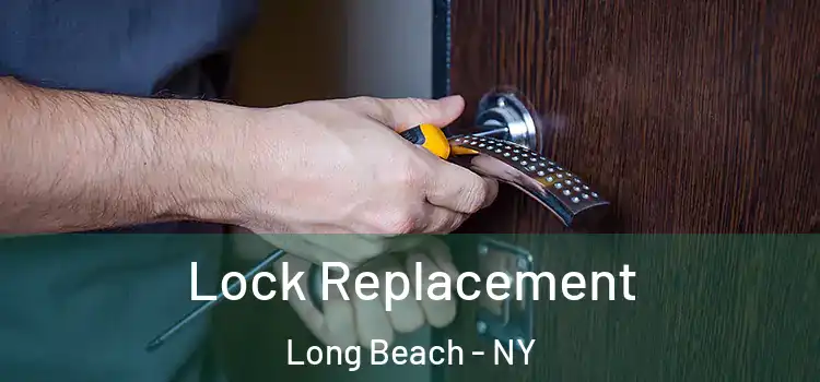 Lock Replacement Long Beach - NY