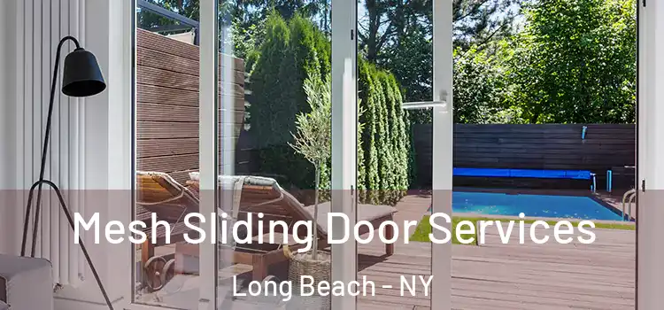 Mesh Sliding Door Services Long Beach - NY