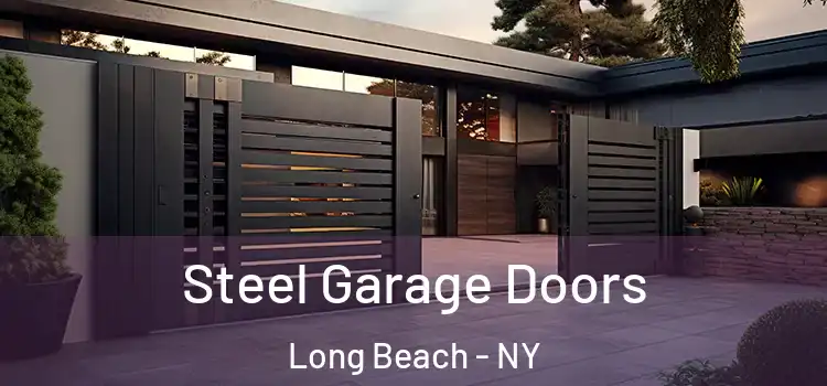 Steel Garage Doors Long Beach - NY